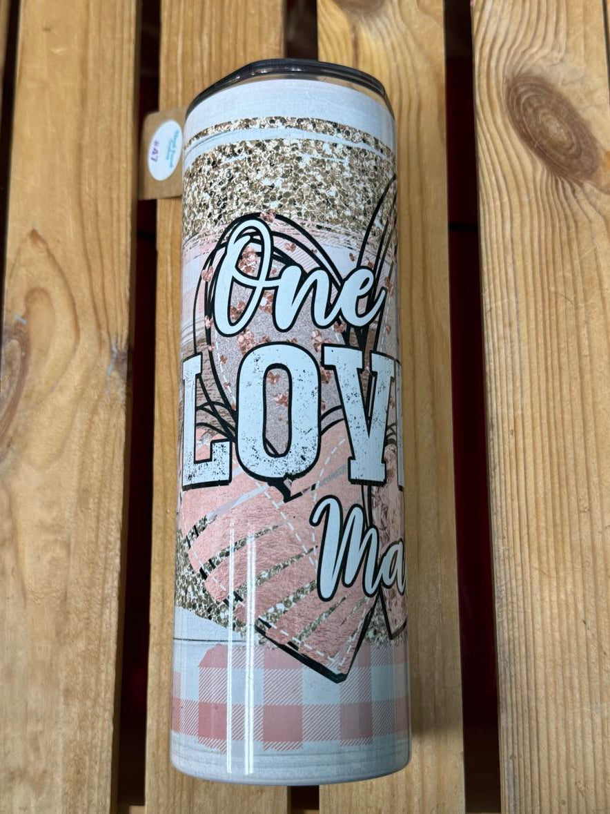 One Loved Mama Tumbler 20oz **CLEARANCE**