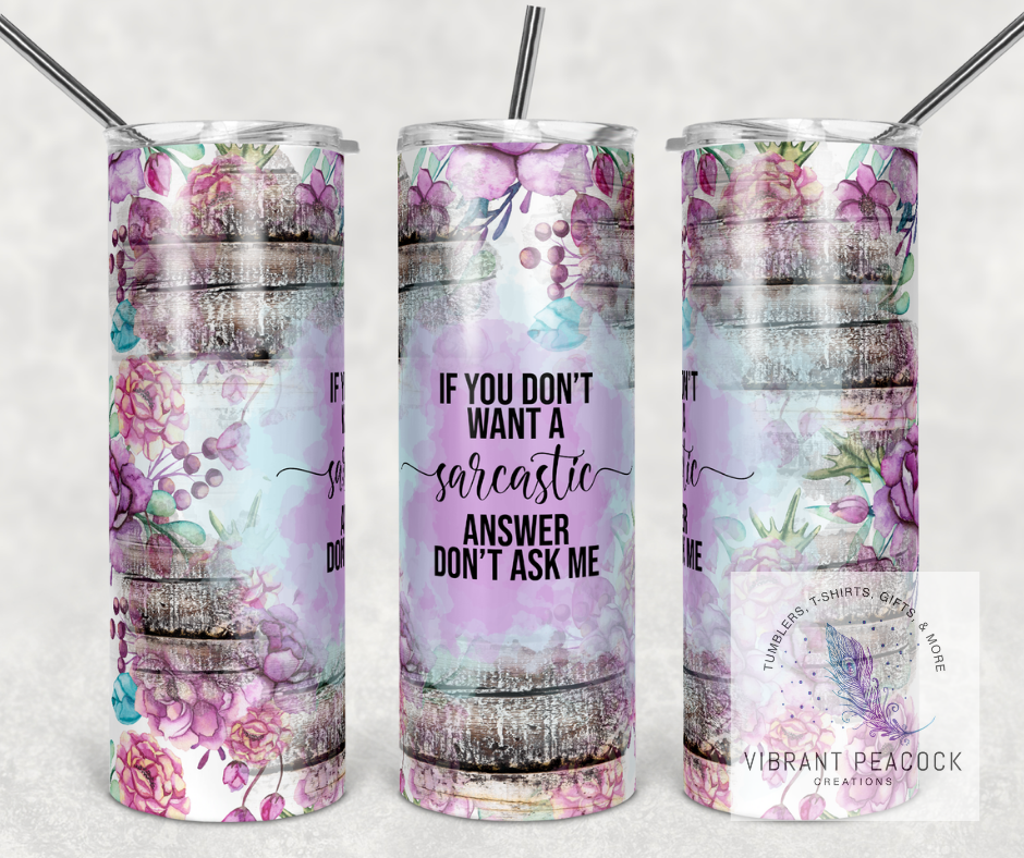 Sarcastic 20oz CLEARANCE