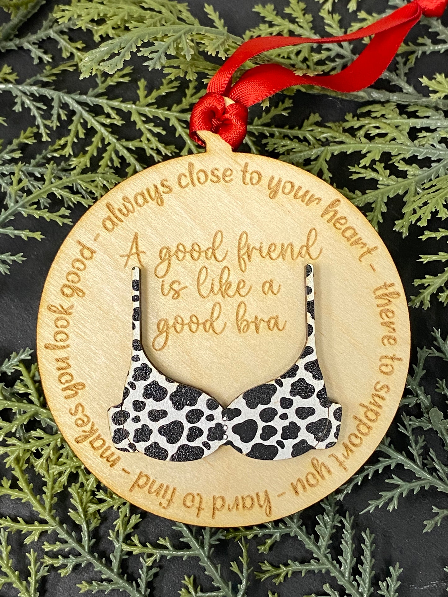 A Good Friend Is Like A Good Bra Ornament