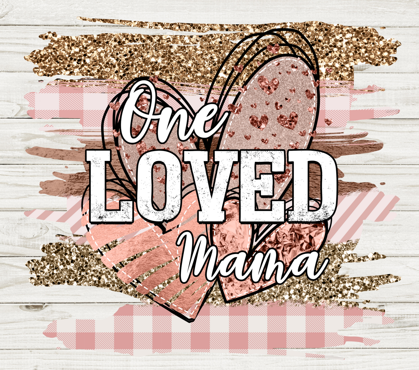 One Loved Mama Tumbler 20oz **CLEARANCE**