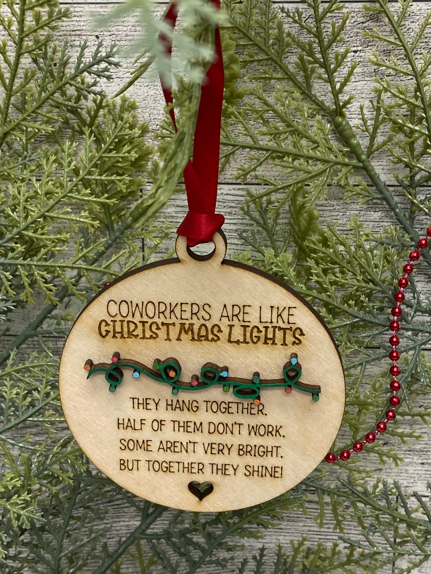 Coworkers Are Like Christmas Lights Ornament