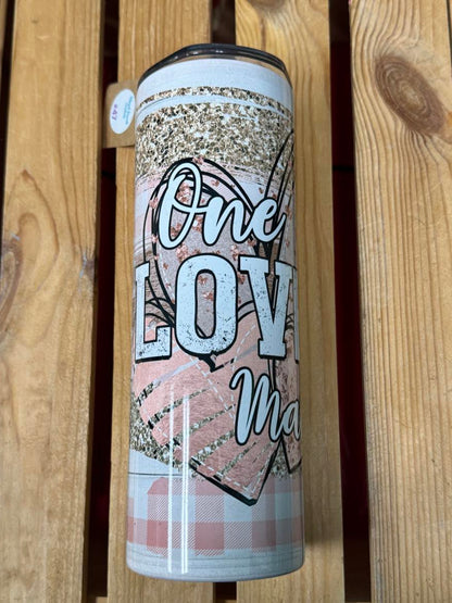 One Loved Mama Tumbler 20oz **CLEARANCE**
