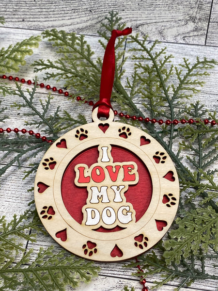 I Love My Dog Ornament