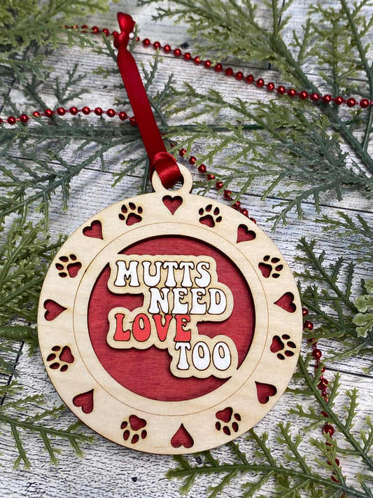 Mutts Need Love Too Ornament