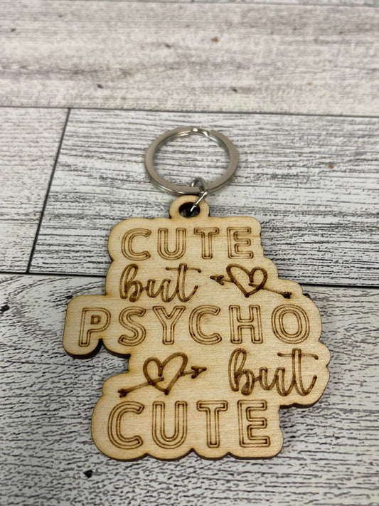 Cute But Psycho - Keychain